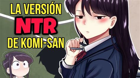 komi san ntr|[NTR] Komi